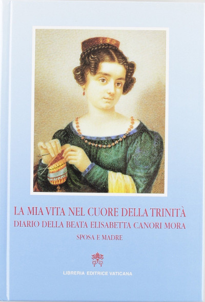 Diario de la beata Isabel Canori Mora publicado por la Librería Editrice Vaticana